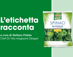 L'etichetta racconta: spinaci Despar Vital