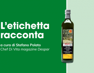 L'etichetta racconta: olio extravergine di oliva DOP terra di Bari Bitonto Despar Premium